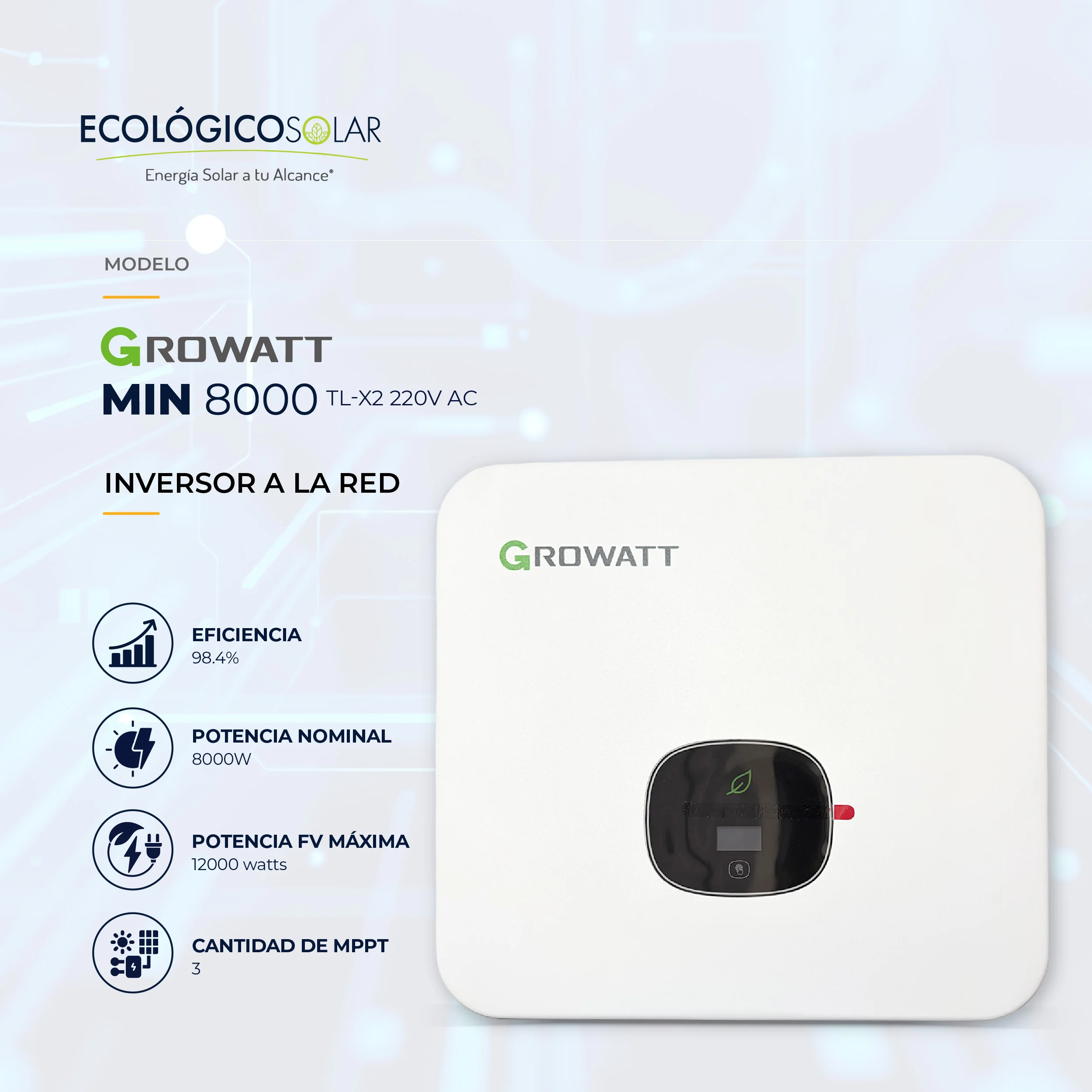  Inversor a la RED GroWatt MIN-8000TL-X2 220V AC